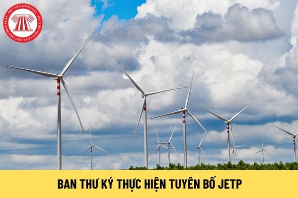 Các nhóm công tác hỗ trợ triển khai thực hiện Tuyên bố JETP là gì? Kinh phí hoạt động được bố trí từ đâu?