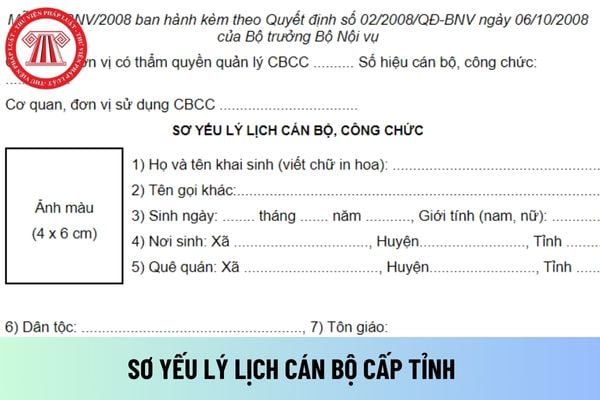 Sơ yếu lý lịch cán bộ cấp tỉnh