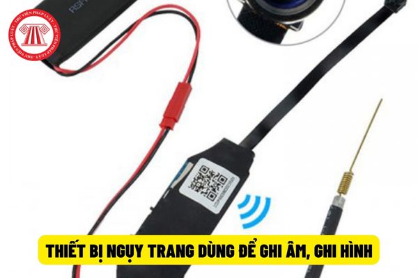 Những hành vi nào bị cấm khi kinh doanh thiết bị ngụy trang dùng để ghi âm, ghi hình? (Hình từ Internet)