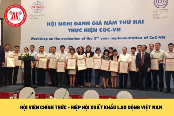 hội viên chính thức Hiệp hội Xuất khẩu lao động Việt Nam