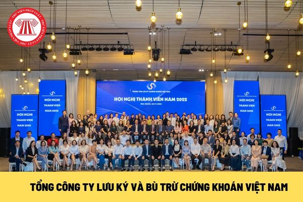 Tổng công ty Lưu ký và Bù trừ chứng khoán Việt Nam