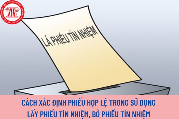 phiếu hợp lệ