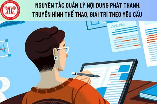 Từ 15/8/2023, Nguyên Tắc Quản Lý Nội Dung Phát Thanh, Truyền Hình Thể Thao,  Giải Trí Theo Yêu Cầu Đã Được Biên Tập, Phân Loại Và Cảnh Báo Ra Sao?