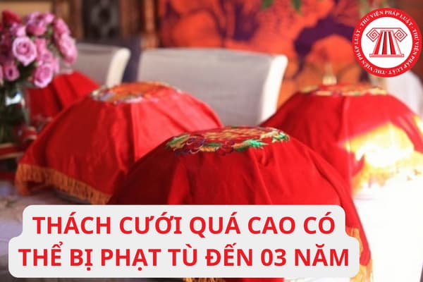 thách cưới quá cao