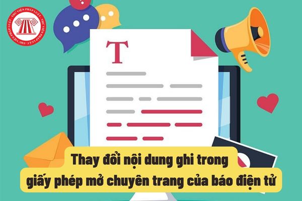 Thay đổi nội dung ghi trong giấy phép mở chuyên trang của báo điện tử