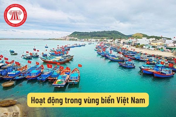 Hoạt động trong vùng biển Việt Nam