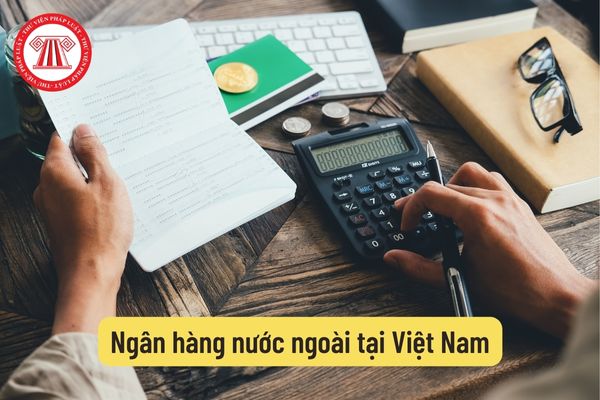 Ngân hàng nước ngoài tại Việt Nam