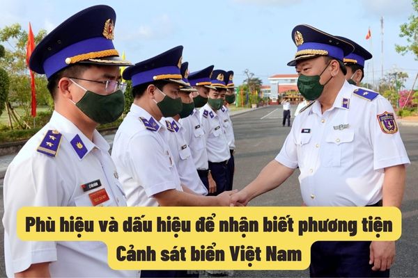 Phù hiệu và dấu hiệu để nhận biết phương tiện Cảnh sát biển Việt Nam