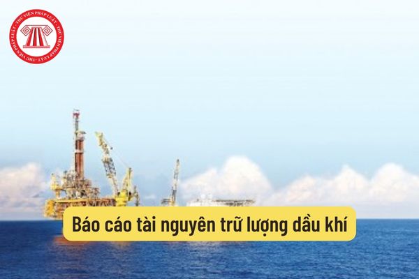 Báo cáo tài nguyên trữ lượng dầu khí