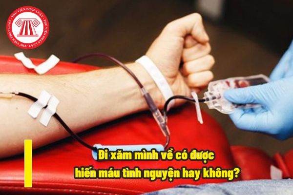 Đi xăm mình về có được hiến máu tình nguyện hay không? Hỗ trợ ăn uống nhẹ tại chỗ và quà tặng cho người hiến máu tình nguyện như thế nào?