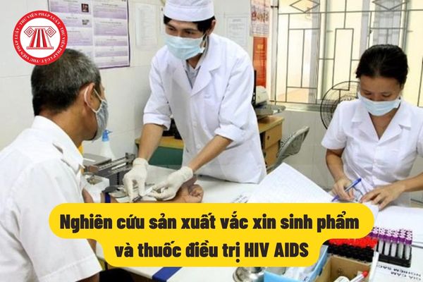 Nghiên cứu sản xuất vắc xin sinh phẩm và thuốc điều trị HIV AIDS