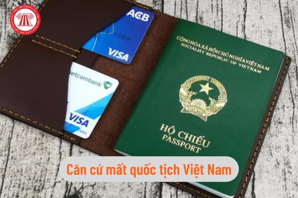 Căn cứ mất quốc tịch Việt Nam