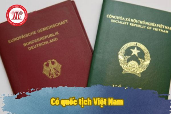 Có quốc tịch Việt Nam