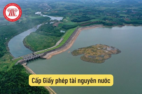 Cấp Giấy phép tài nguyên nước