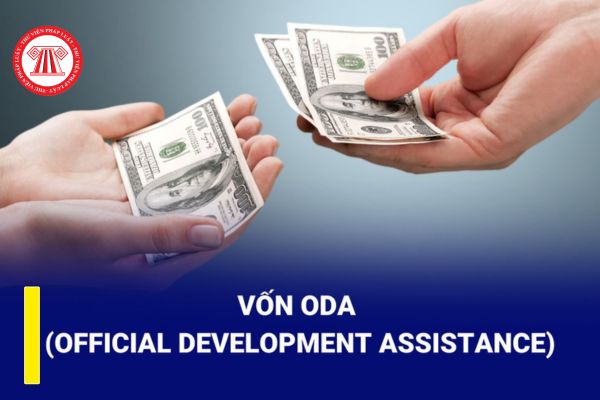 Vay ODA phải đạt ít nhất bao nhiêu phần trăm? Cơ quan Nhà nước thực hiện quản lý nguồn vốn vay ODA như thế nào?