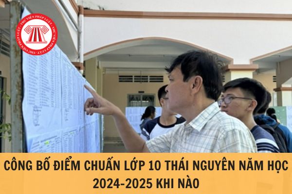 Công bố điểm chuẩn lớp 10 Thái Nguyên năm học 2024-2025 khi nào? Nguyên tắc xét nguyện vọng 2 như thế nào?