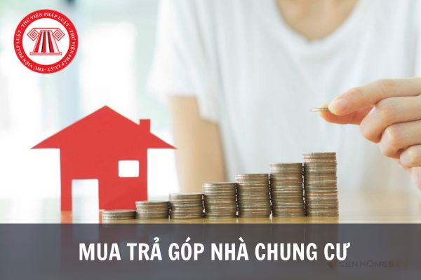 Có được bán nhà chung cư đang trả góp hay không theo quy định định mới nhất tại Luật Nhà ở 2023?