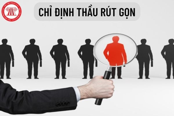 Hình thức chỉ định thầu rút gọn có phải lập kế hoạch lựa chọn nhà thầu hay không?