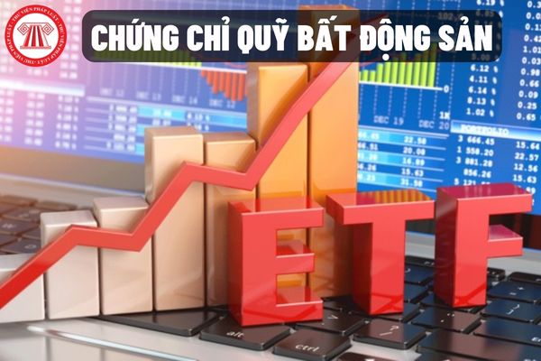 Chứng chỉ quỹ bất động sản