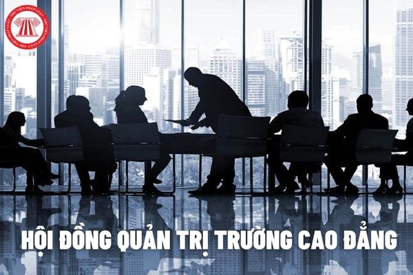 Chủ tịch Hội đồng quản trị trường cao đẳng có quyền ra quyết định bổ nhiệm, miễn nhiệm Phó hiệu trưởng không?