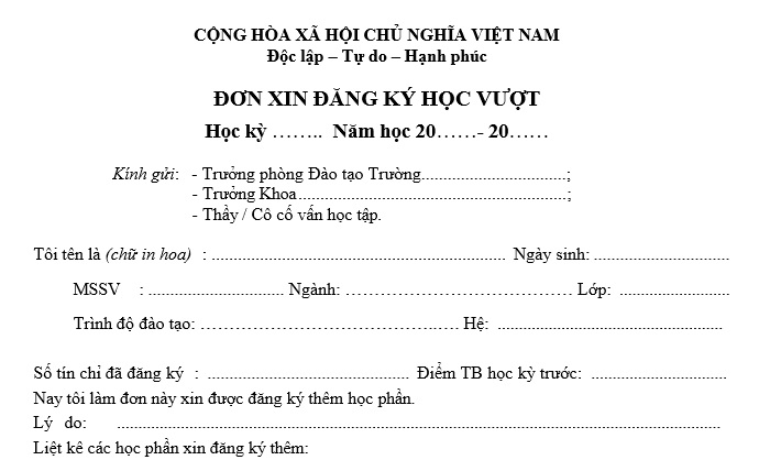 Mẫu đơn xin đăng ký học vượt dành cho sinh viên đại học? Tải về mẫu đơn đăng ký học vượt dành cho sinh viên đại học?