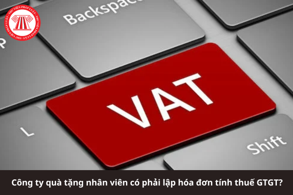 Công ty tặng thưởng nhân viên thông qua chương trình bốc thăm trúng thưởng có phải lập hóa đơn tính thuế GTGT?