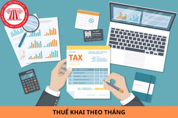 Thời hạn nộp hồ sơ khai thuế đối với loại thuế khai theo tháng là bao lâu?