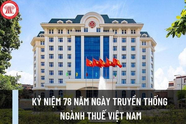 Không Tiếp Khách Không Tổ Chức Mít Tinh Kỷ Niệm 78 Năm Ngày Truyền Thống Ngành Thuế Việt Nam