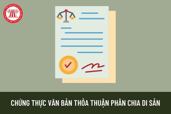 Cơ quan nào chứng thực văn bản thỏa thuận phân chia di sản, văn bản khai nhận di sản mà di sản liên quan đến thực hiện các quyền của người sử dụng đất?