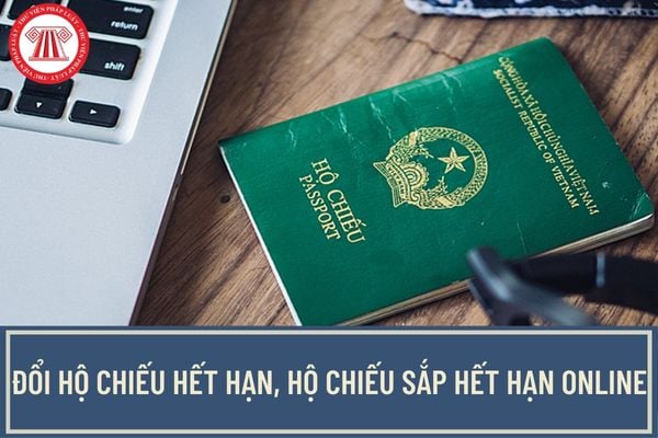 Hướng dẫn đổi hộ chiếu hết hạn, sắp hết hạn online mới nhất 2023? Lệ phí cấp đổi hộ chiếu là bao nhiêu?