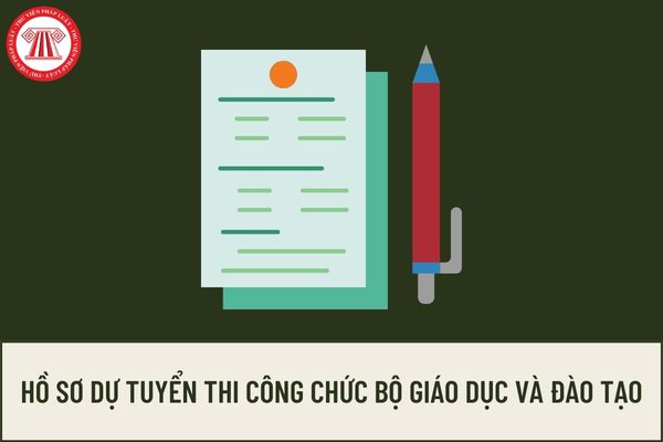 Hồ sơ đăng ký dự tuyển công chức làm việc tại Bộ Giáo dục và Đào tạo năm 2023 gồm những gì? Lệ phí thi tuyển là bao nhiêu?