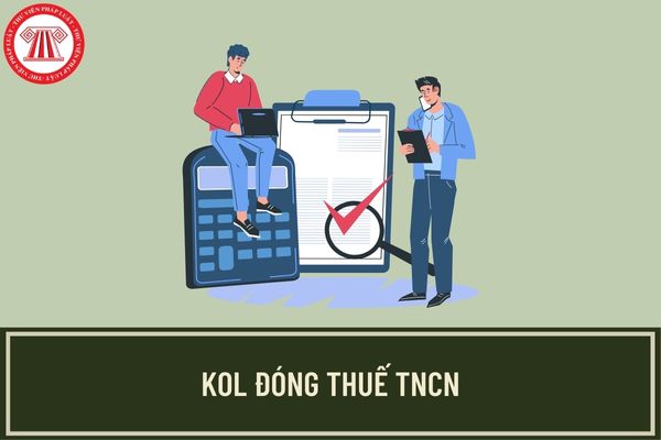 Doanh thu của KOL trên 200 triệu đồng/tháng thì sẽ đóng thuế TNCN bao nhiêu? Tự quyết toán thuế TNCN online được không?