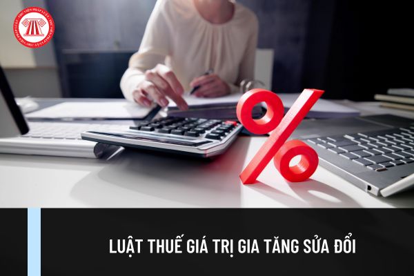 Dự thảo Luật Thuế giá trị gia tăng sửa đổi có bổ sung mức thuế suất thuế GTGT 8% vào thuế suất cố định không?