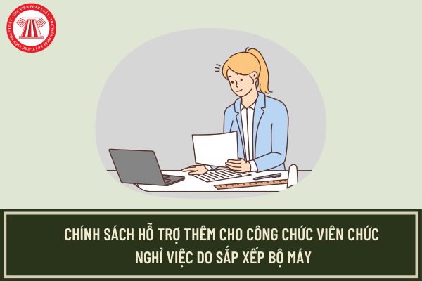 TPHCM: Chính sách hỗ trợ thêm cho công chức viên chức nghỉ việc do sắp xếp bộ máy?