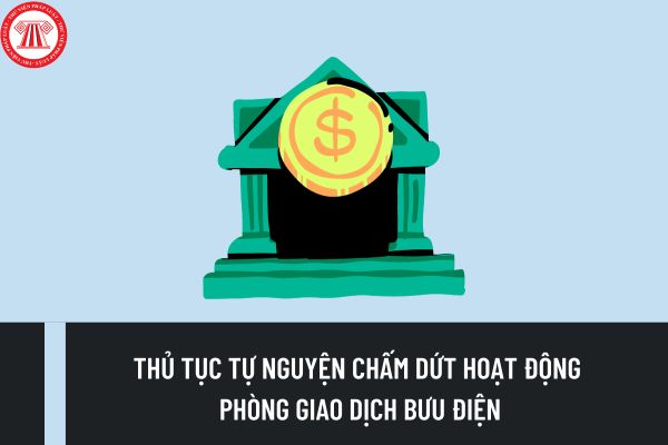 Hồ sơ, thủ tục tự nguyện chấm dứt hoạt động phòng giao dịch bưu điện của LPBank được quy định như thế nào?