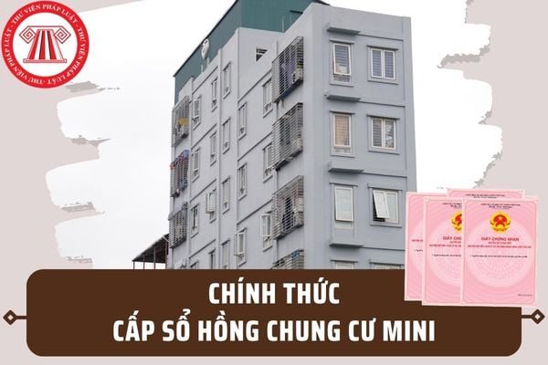 Chính thức cấp sổ hồng chung cư mini từ 01/01/2025? Luật Nhà ở 2023 quy định cụ thể như thế nào?