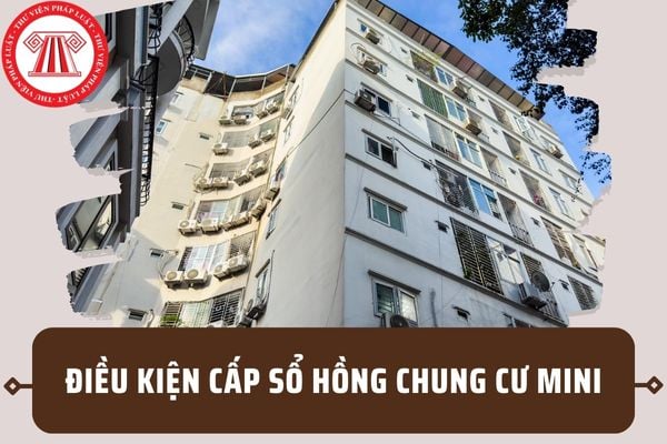 Điều kiện cấp sổ hồng chung cư mini từ 01/01/2025? Những hành vi nào bị nghiêm cấm trong quản lý, sử dụng nhà chung cư?