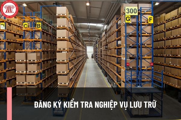 Ai được đăng ký kiểm tra nghiệp vụ lưu trữ? Thủ tục tổ chức và cấp Giấy chứng nhận kiểm tra nghiệp vụ lưu trữ ra sao?