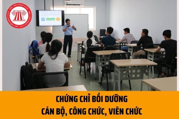 Mẫu chứng chỉ bồi dưỡng cán bộ, công chức, viên chức mới nhất theo Thông tư 03/2023/TT-BNV ra sao?