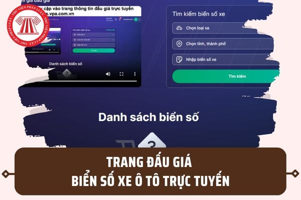 Cách truy cập vào Trang thông tin đấu giá biển số xe trực tuyến lần 1? Thời gian đấu giá ra sao?