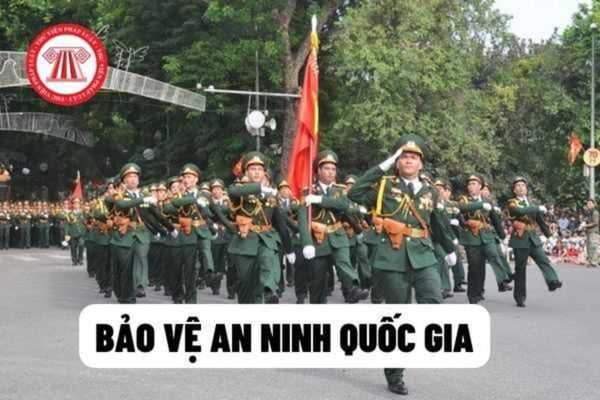 Thế nào là an ninh quốc gia? Có những biện pháp bảo vệ an ninh quốc gia nào và nguyên tắc hoạt động bảo vệ an ninh quốc gia là gì?