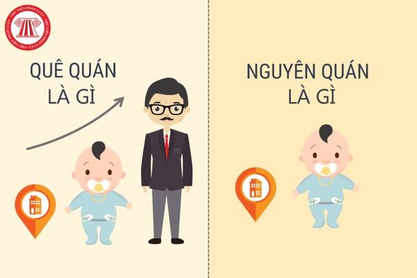 Phân biệt quê quán và nguyên quán? Ghi quê quán và nguyên quán thế nào cho đúng? Thông tin quê quán trên giấy khai sinh bị sai xử lý thế nào?