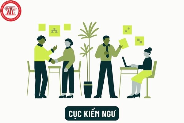 Cục Kiểm ngư thuộc Bộ nào? Trong việc bảo vệ và phát triển nguồn lợi thủy sản Cục Kiểm ngư có trách nhiệm như thế nào?