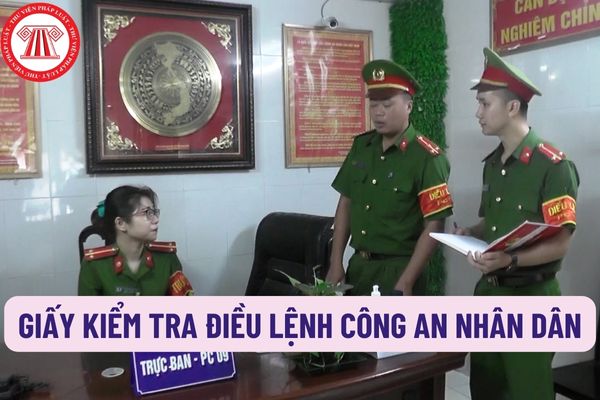 Giấy kiểm tra điều lệnh Công an nhân dân có thời hạn sử dụng trong bao lâu? Hồ sơ đề nghị cấp mới Giấy kiểm tra điều lệnh Công an nhân dân gồm những gì?