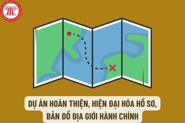 Kéo dài thời gian thực hiện Dự án hoàn thiện, hiện đại hóa hồ sơ, bản đồ địa giới hành chính?