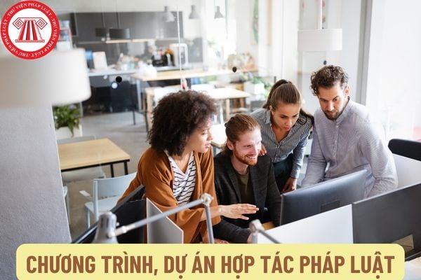 Chương trình, dự án hợp tác pháp luật là gì? Thực hiện sửa đổi, bổ sung văn kiện chương trình, dự án hợp tác pháp luật như thế nào?