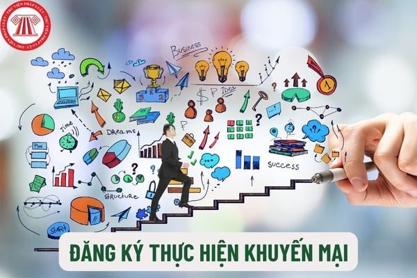 Mẫu Đăng ký thực hiện khuyến mại theo quy định hiện hành là mẫu nào? Hồ sơ đăng ký thực hiện chương trình khuyến mại gồm những gì?