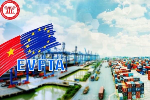 Biểu thuế xuất khẩu ưu đãi của Việt Nam để thực hiện Hiệp định EVFTA giai đoạn 2022 - 2027 như thế nào?