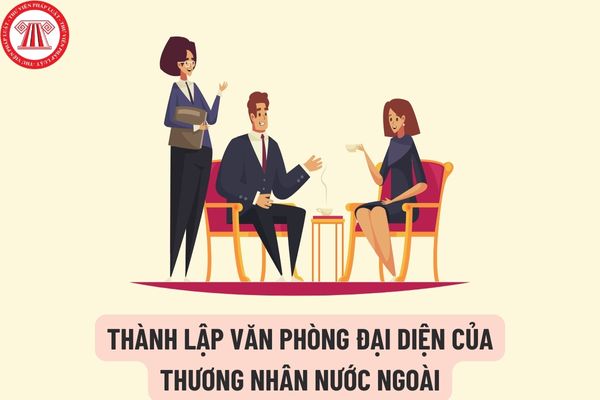 Đơn đề nghị cấp Giấy phép thành lập Văn phòng đại diện của thương nhân nước ngoài tại Việt Nam mới nhất là mẫu nào?