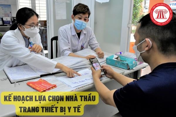 Kế hoạch lựa chọn nhà thầu trang thiết bị y tế